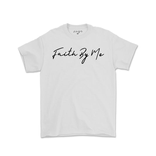 White crew neck t-shirt with the text 'Faith By Me' written in a cursive script on the front.