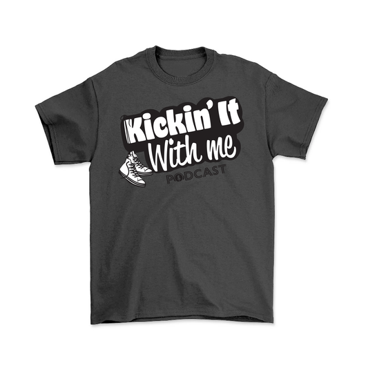 Kickin' It With Me Podcast - Tee